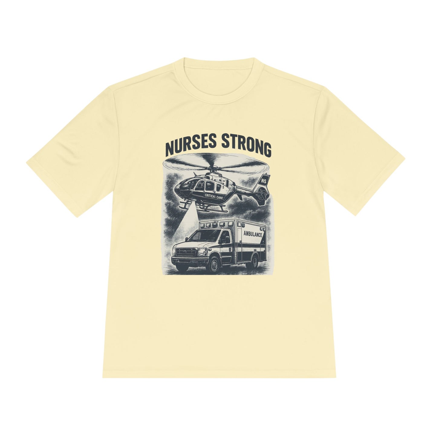 Nurses Strong CC Moisture Wicking Performance Tee