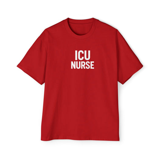 ICU Nurse Oversized Tee - Unisex Nurse Shirt, Gift for Healthcare Workers, Nurse Appreciation, Casual Wear, Red T-Shirt
