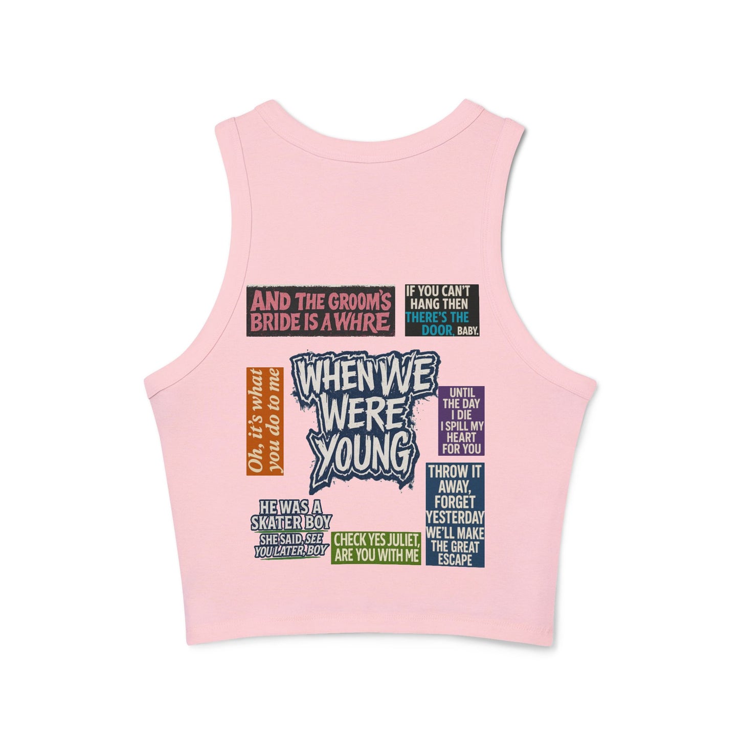 When We Were Young Racer Tank Top