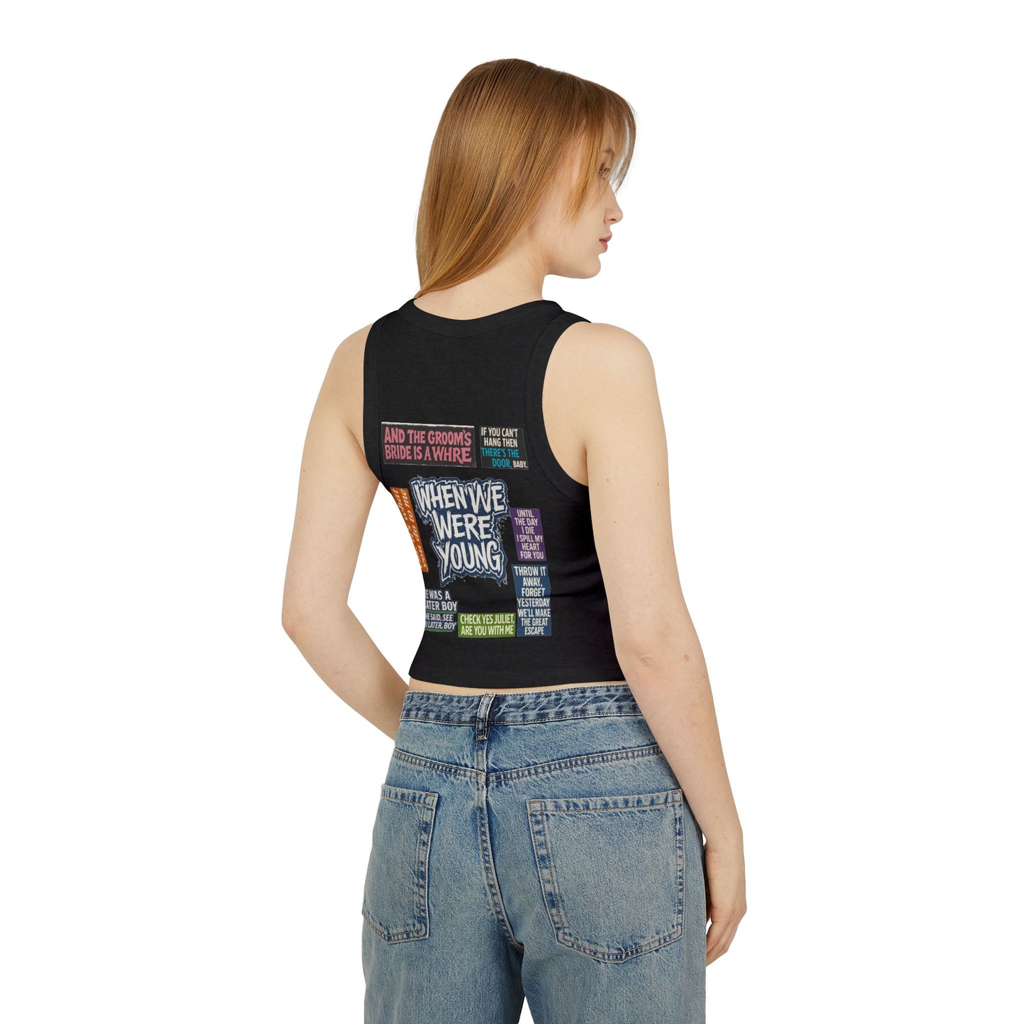 When We Were Young Racer Tank Top