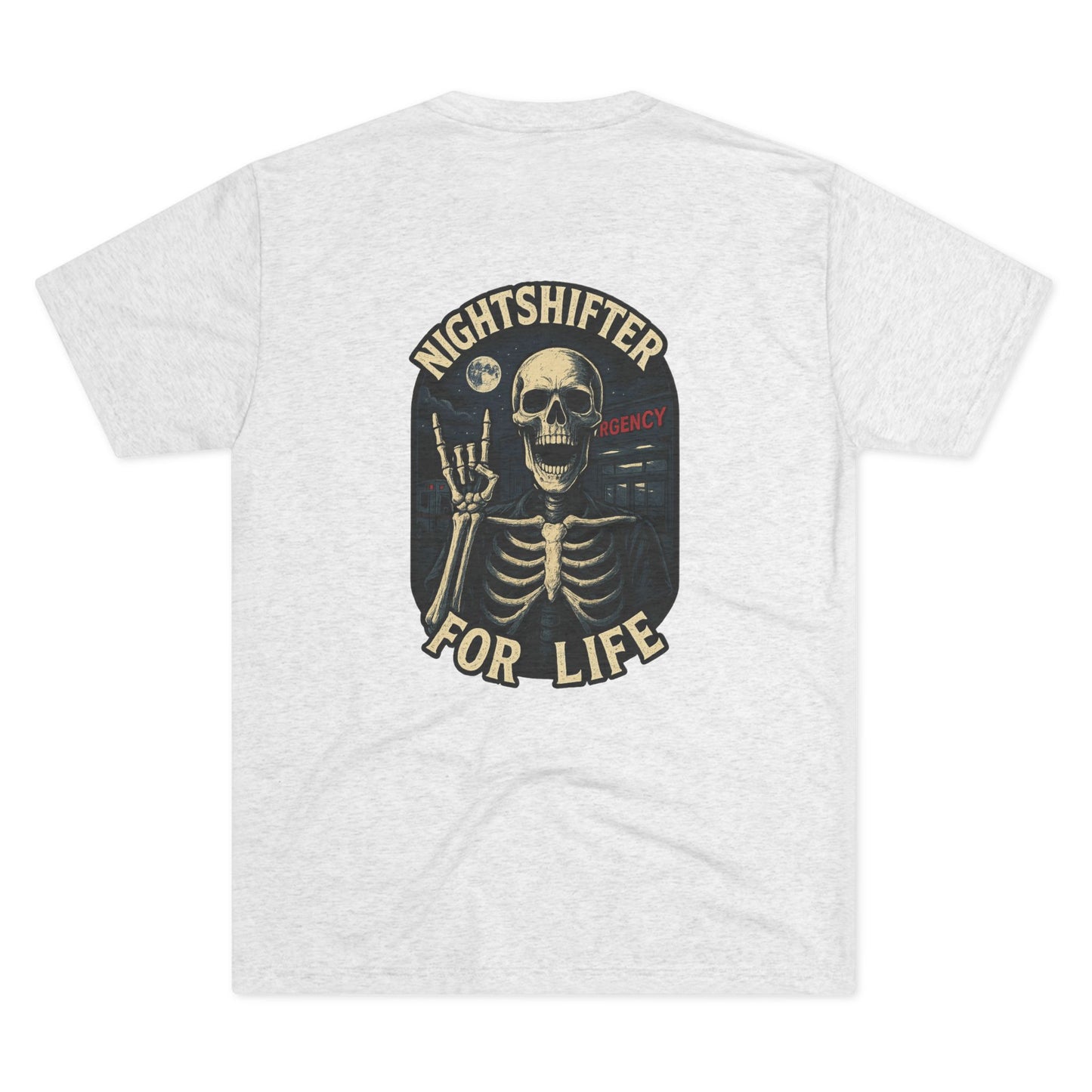 Nightshifter for Life Tri-Blend Crew Tee