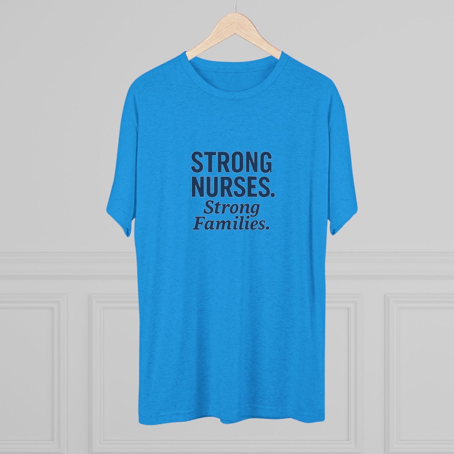Strong Nurses Unisex Tri-Blend Tee | Nurse Appreciation Gift, Healthcare Staff Shirt, Inspirational Crew Neck, Medical Professional [...]