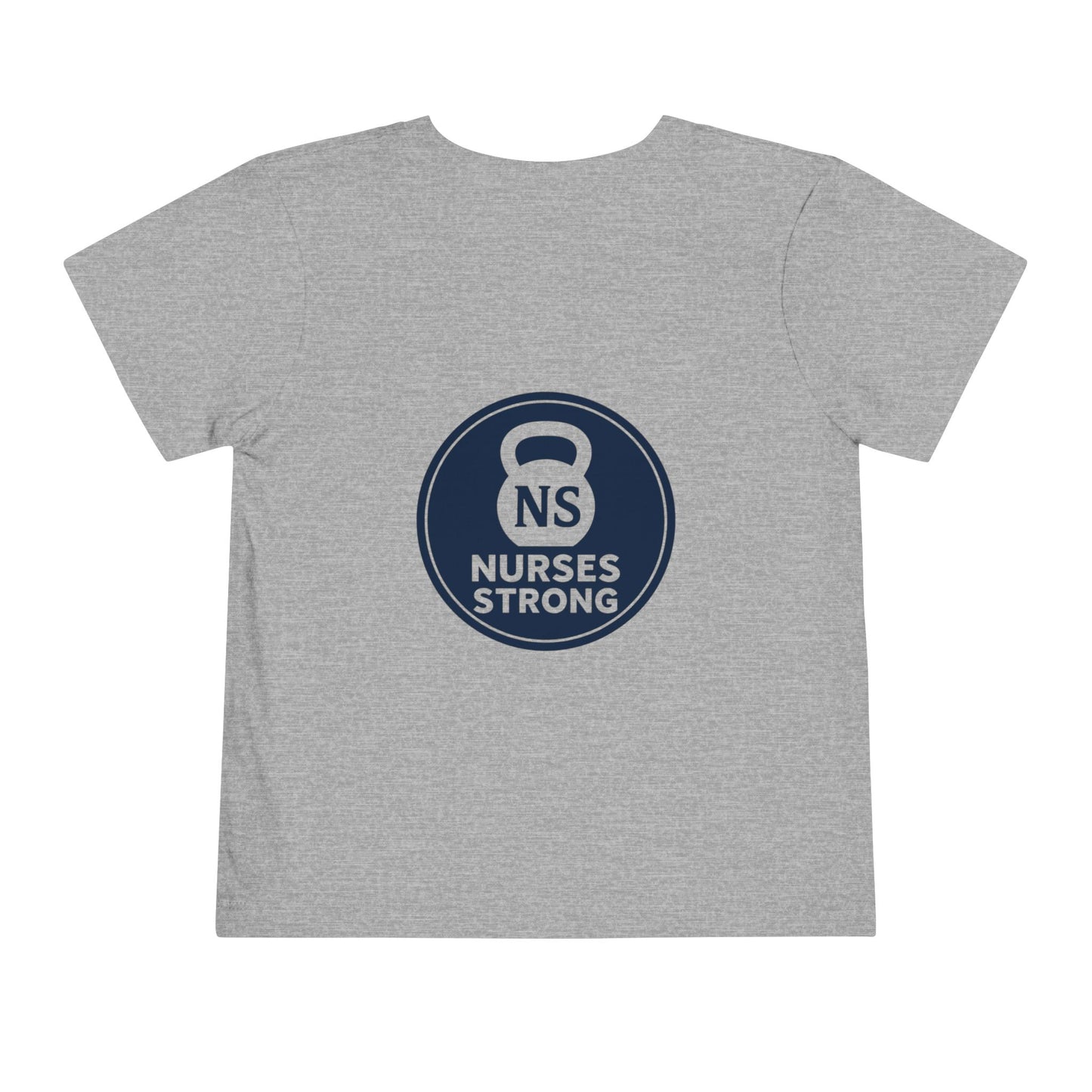 Nurses Strong Toddler Tee | Cute Kids Shirt, Baby Gift, Toddler T-Shirt, Healthcare Apparel, Strength in Nursing
