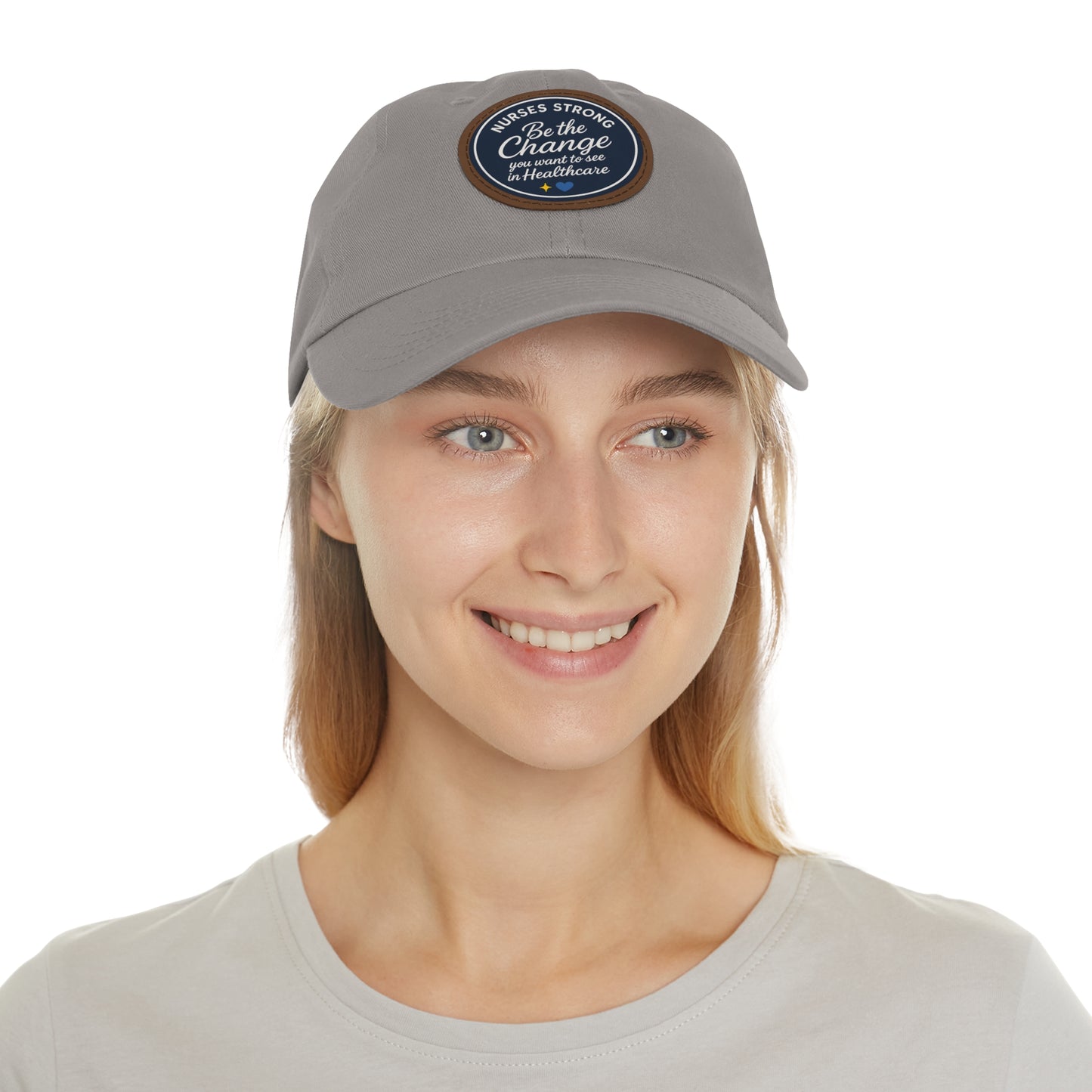 Be the Change in Healthcare Hat, Motivational Cap, Nurse Gift, Leather Patch Hat, Nurse Appreciation