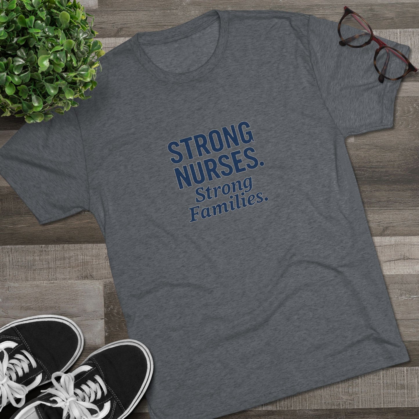 Strong Nurses Unisex Tri-Blend Tee | Nurse Appreciation Gift, Healthcare Staff Shirt, Inspirational Crew Neck, Medical Professional [...]