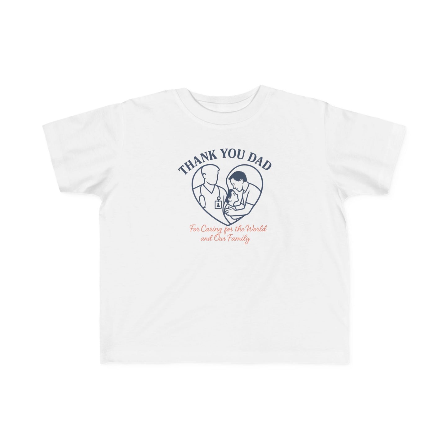 Thank You Dad Toddler T-Shirt, Father's Day Gift, Cute Kids Tee, Appreciation Shirt for Dad, Family Love, Toddler Apparel
